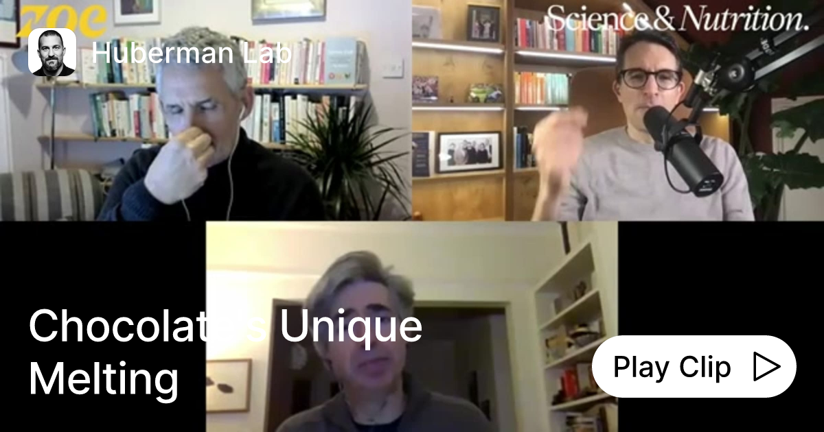 Chocolate's Unique Melting Ask Huberman Lab