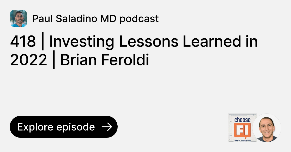 Episode 418 Investing Lessons Learned in 2022 Brian Feroldi Ask