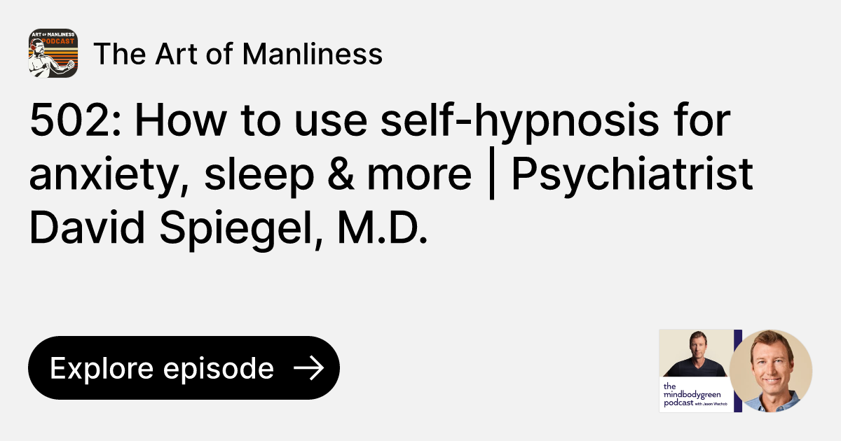 502 How to use selfhypnosis for anxiety, sleep & more Psychiatrist
