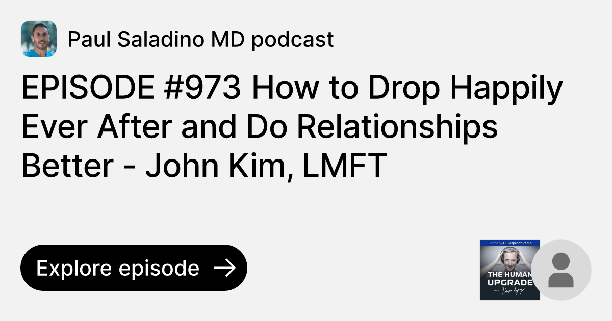 Episode EPISODE 973 How to Drop Happily Ever After and Do