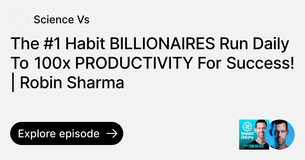 The 1 Habit BILLIONAIRES Run Daily To 100x PRODUCTIVITY For Success
