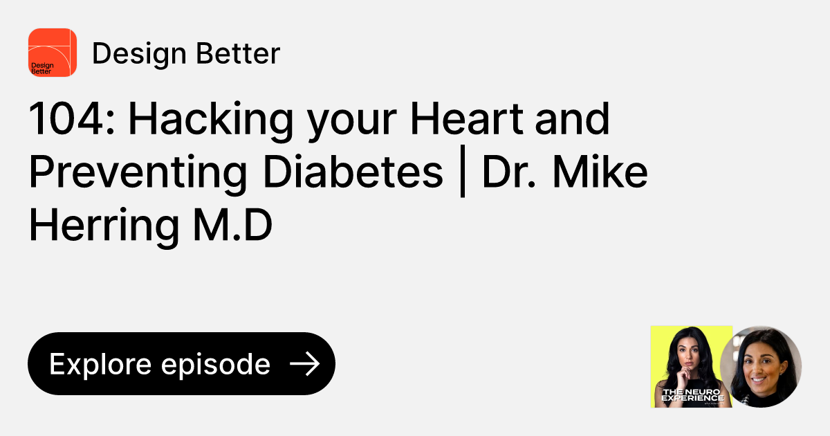Episode 104 Hacking your Heart and Preventing Diabetes Dr. Mike