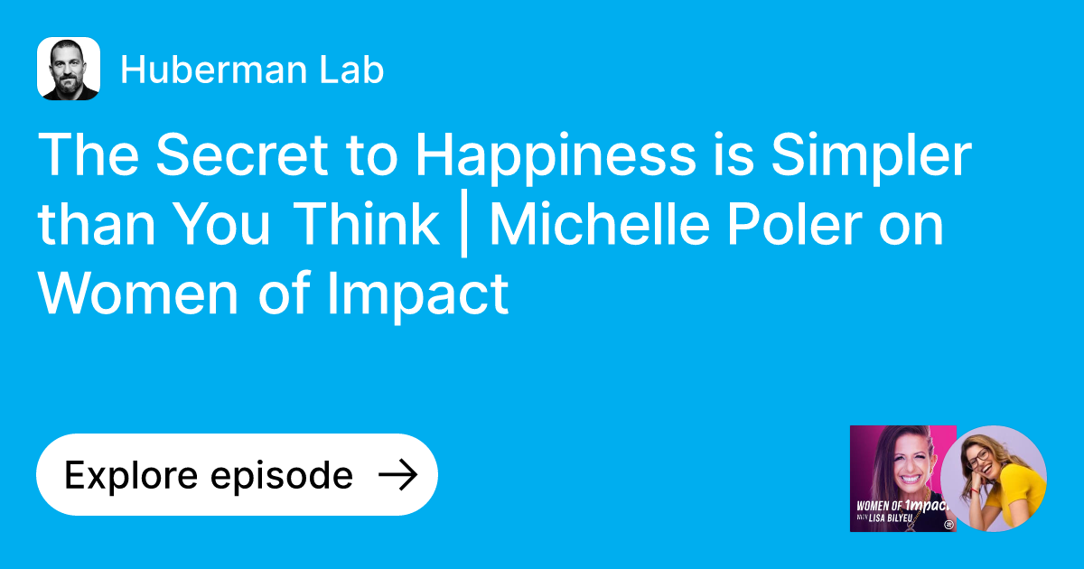 Episode The Secret to Happiness is Simpler than You Think Michelle