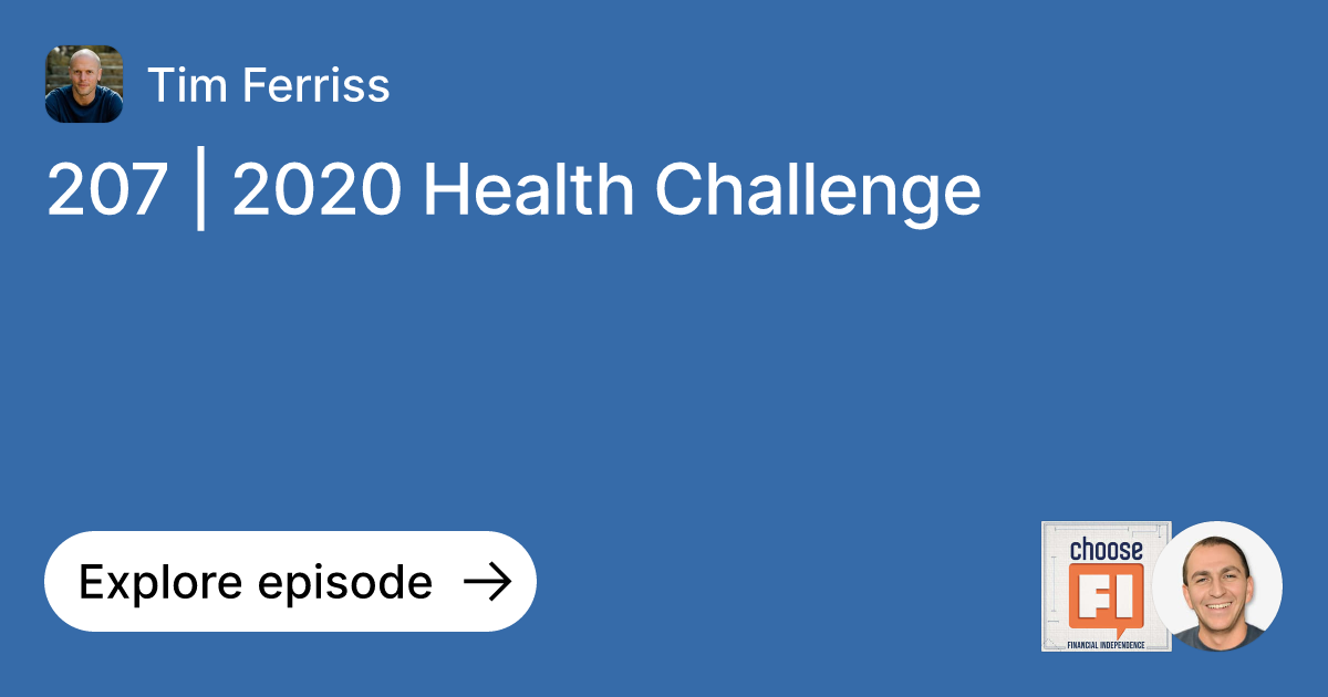 Episode 207 2020 Health Challenge Ask Tim Ferriss