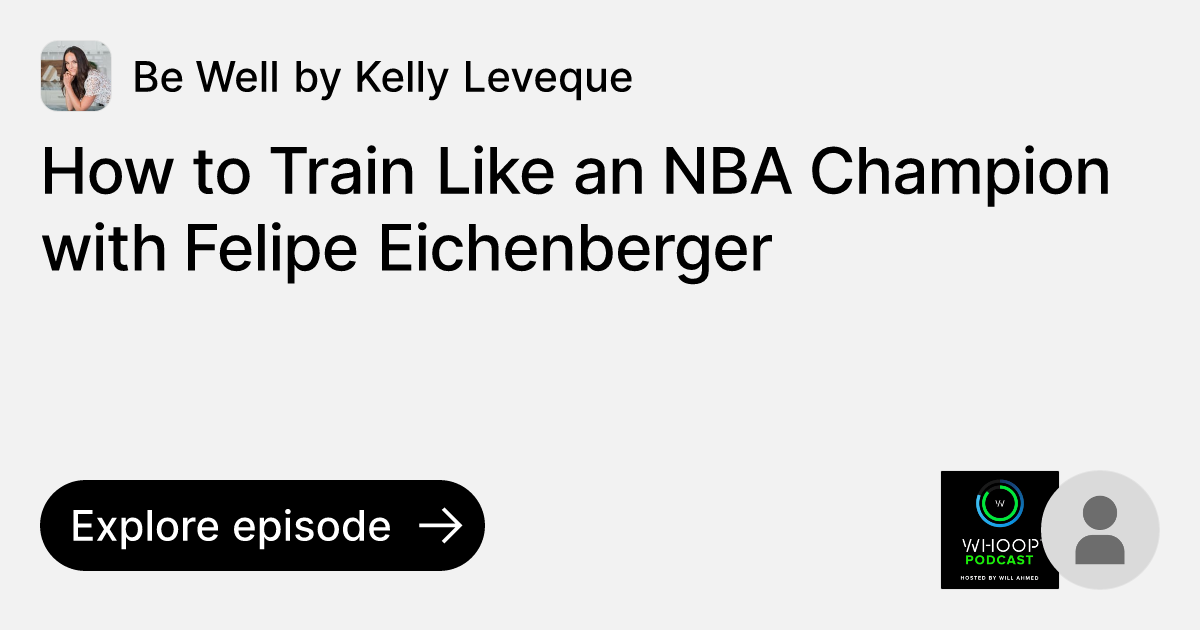 Episode How to Train Like an NBA Champion with Felipe Eichenberger