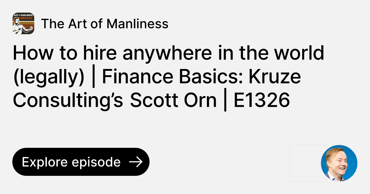 Episode: How To Hire Anywhere In The World (legally) | Finance Basics ...