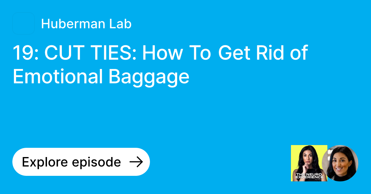 Episode 19 CUT TIES How To Get Rid of Emotional Baggage Ask