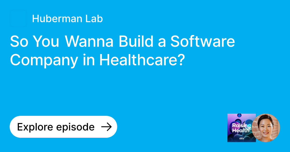 Episode So You Wanna Build a Software Company in Healthcare? Ask