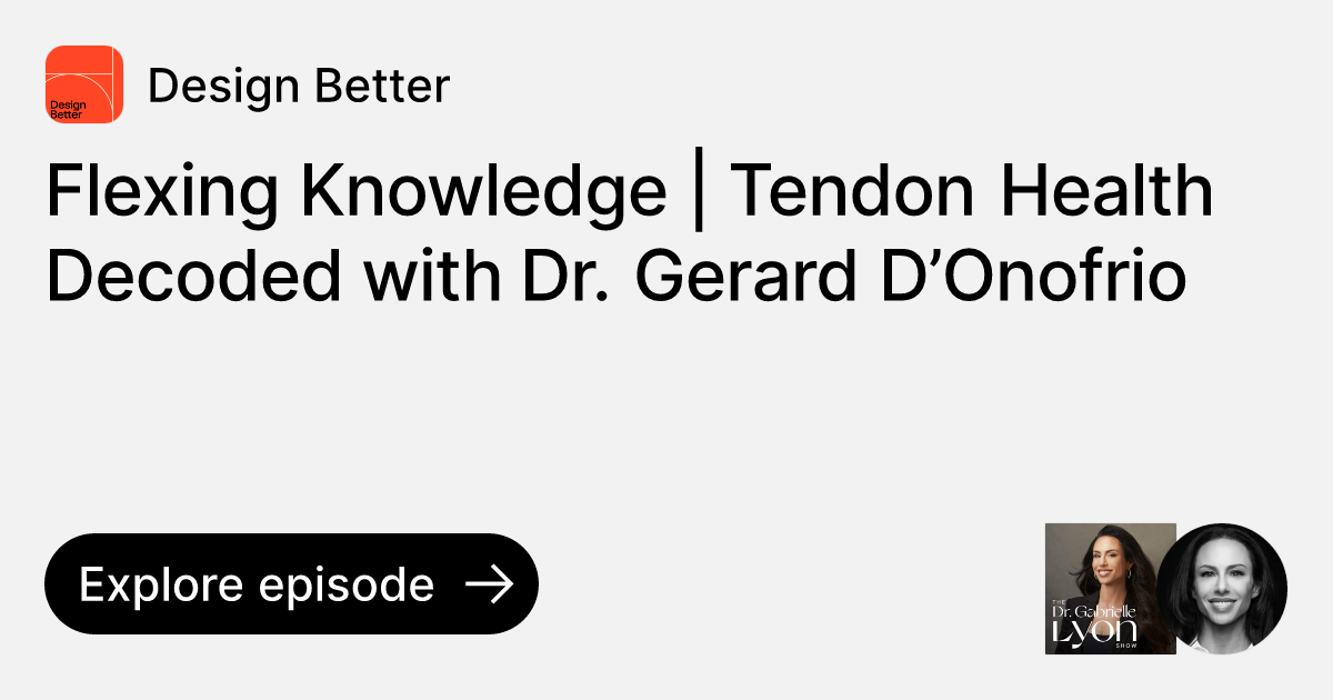 Flexing Knowledge | Tendon Health Decoded with Dr. Gerard D’Onofrio