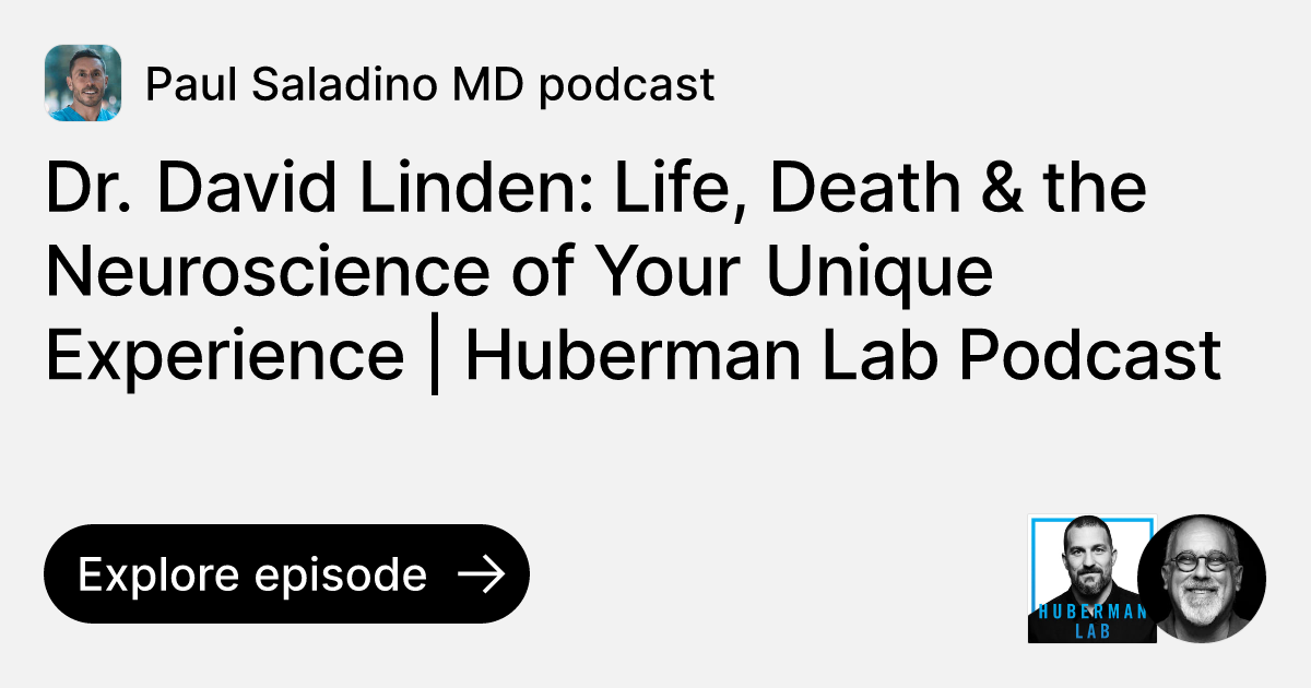 Dr. David Linden Life, Death & the Neuroscience of Your Unique
