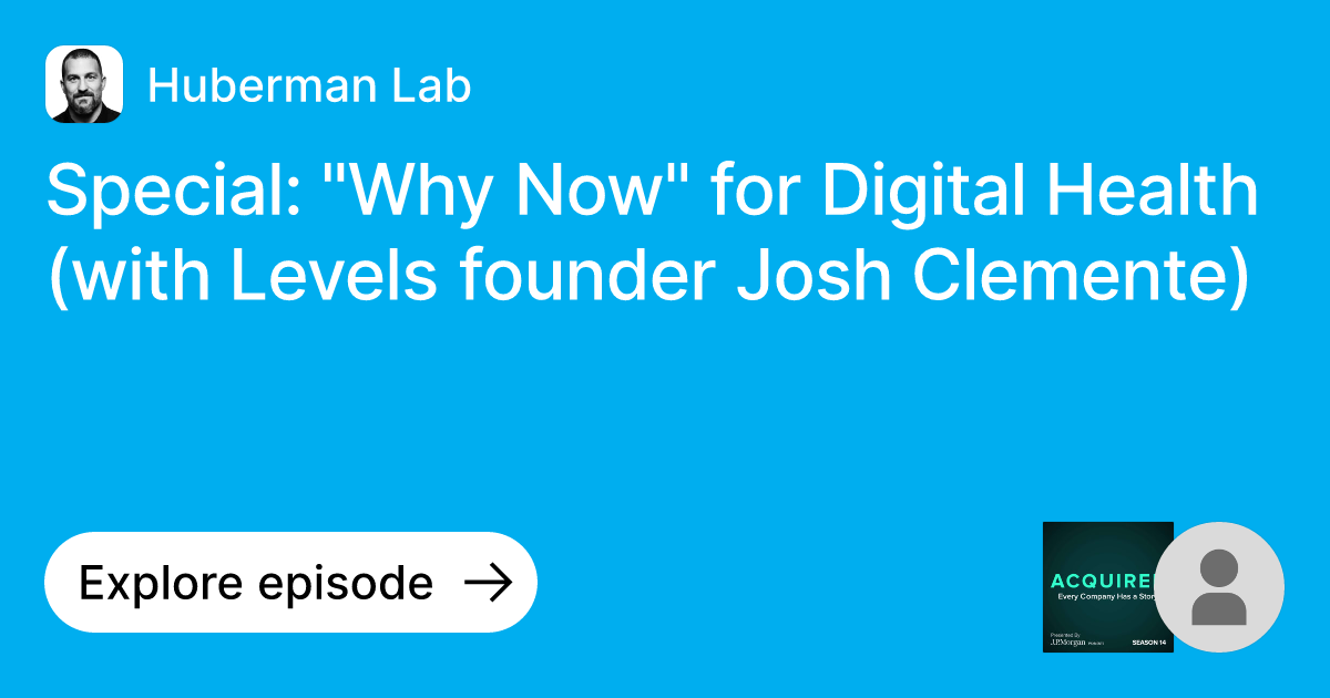 Episode Special "Why Now" for Digital Health (with Levels founder