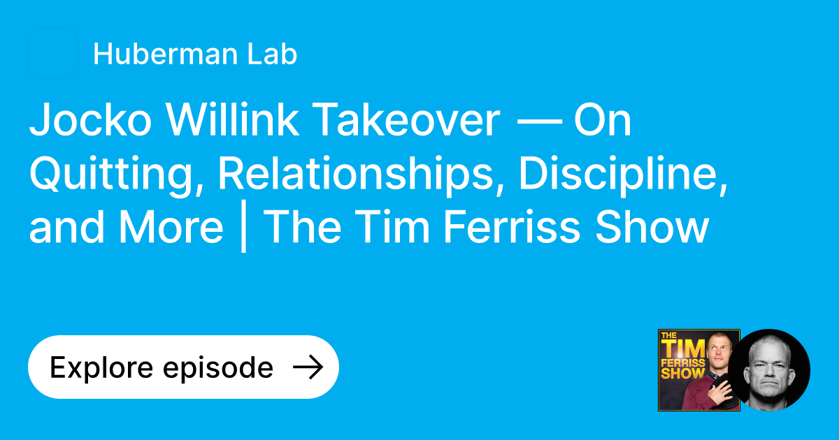 Episode Jocko Willink Takeover — On Quitting, Relationships