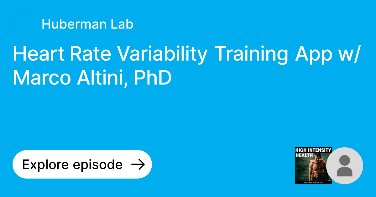 Episode Heart Rate Variability Training App w/ Marco Altini, PhD Ask