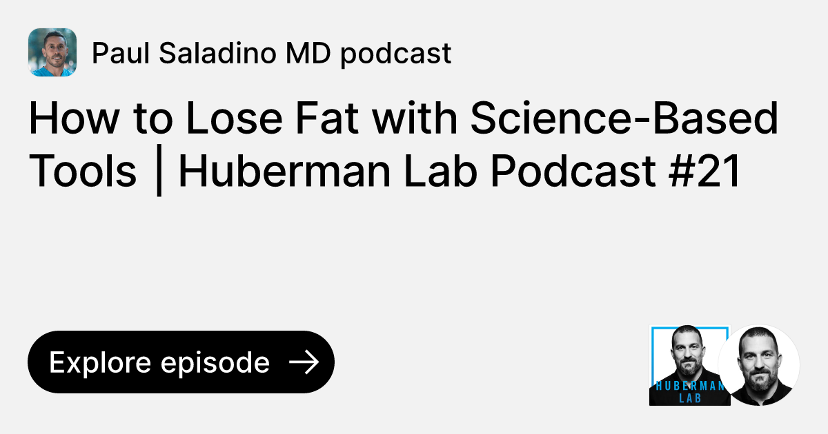 How to Lose Fat with ScienceBased Tools Huberman Lab Podcast 21