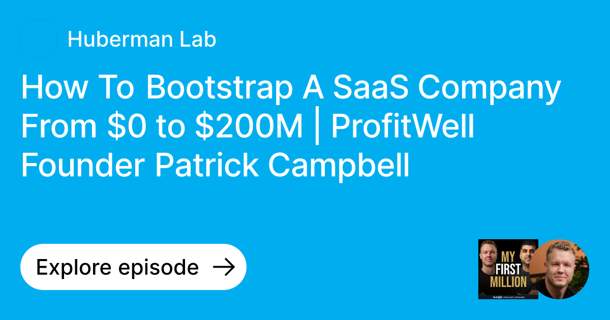 Episode: How To Bootstrap A SaaS Company From $0 to $200M | ProfitWell ...