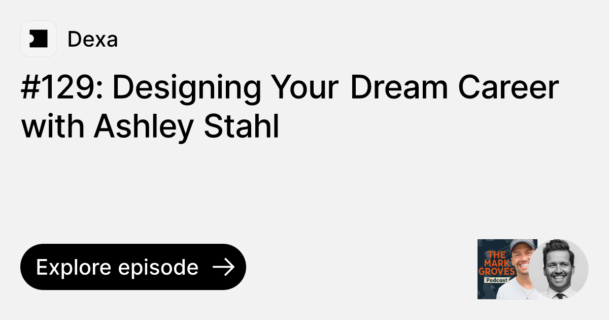 129 Designing Your Dream Career with Ashley Stahl
