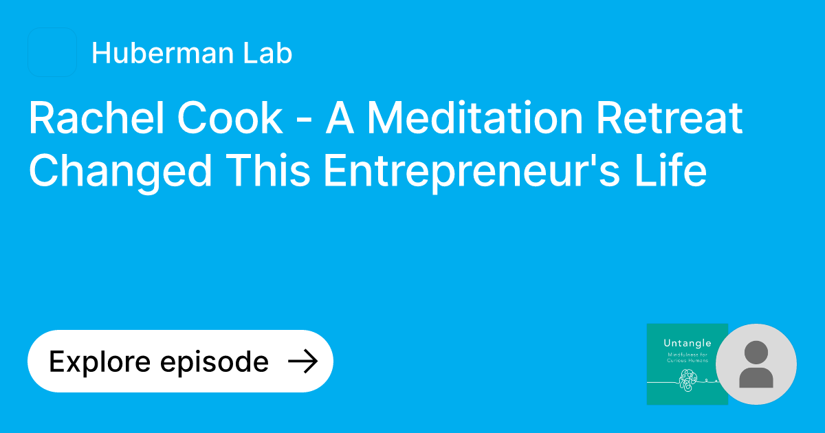 Episode Rachel Cook A Meditation Retreat Changed This Entrepreneur's