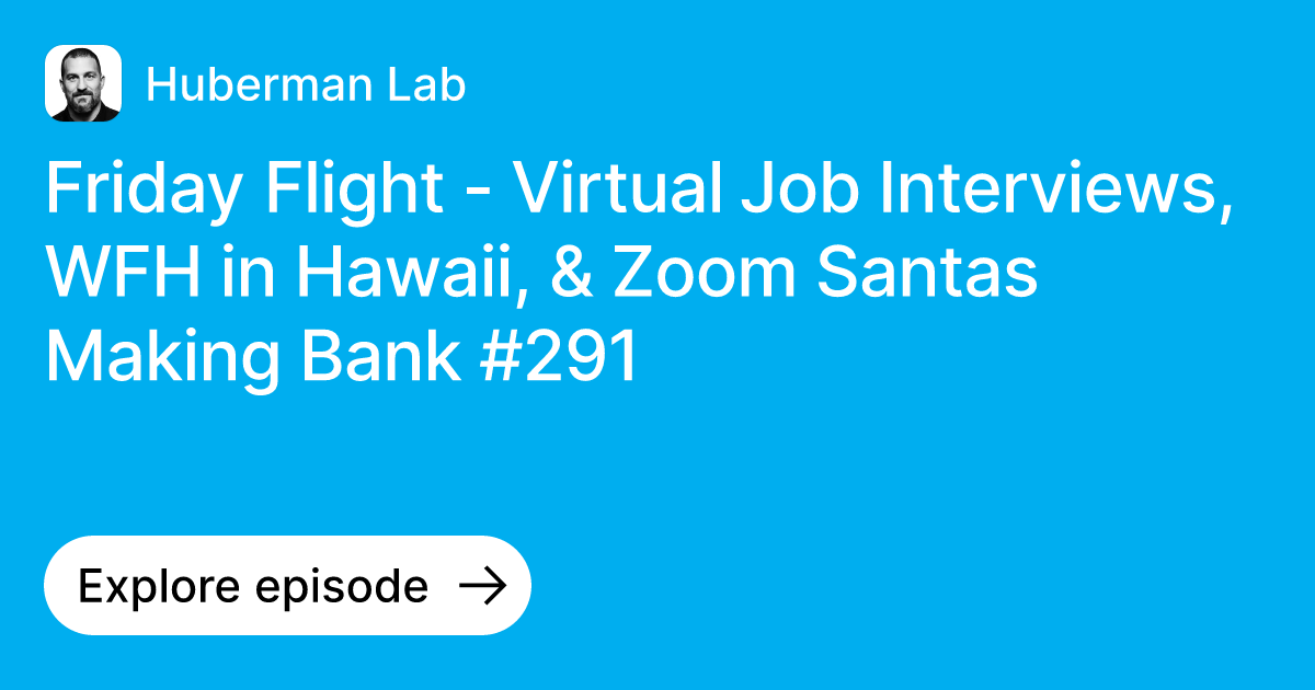 Episode Friday Flight Virtual Job Interviews, WFH in Hawaii, & Zoom