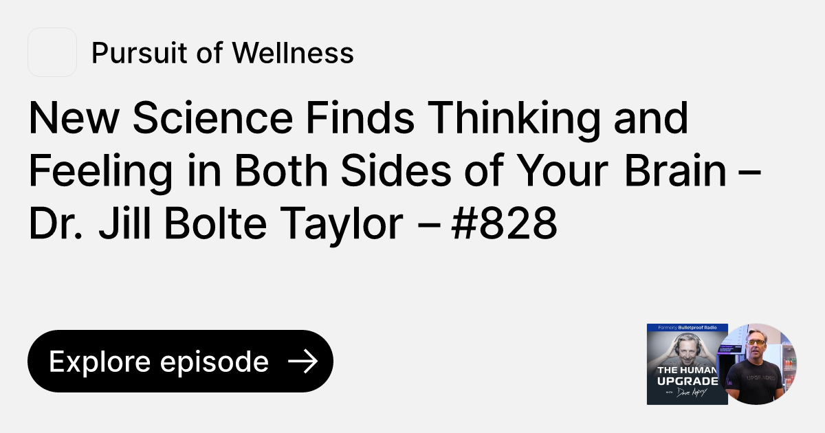 Episode New Science Finds Thinking and Feeling in Both Sides of Your