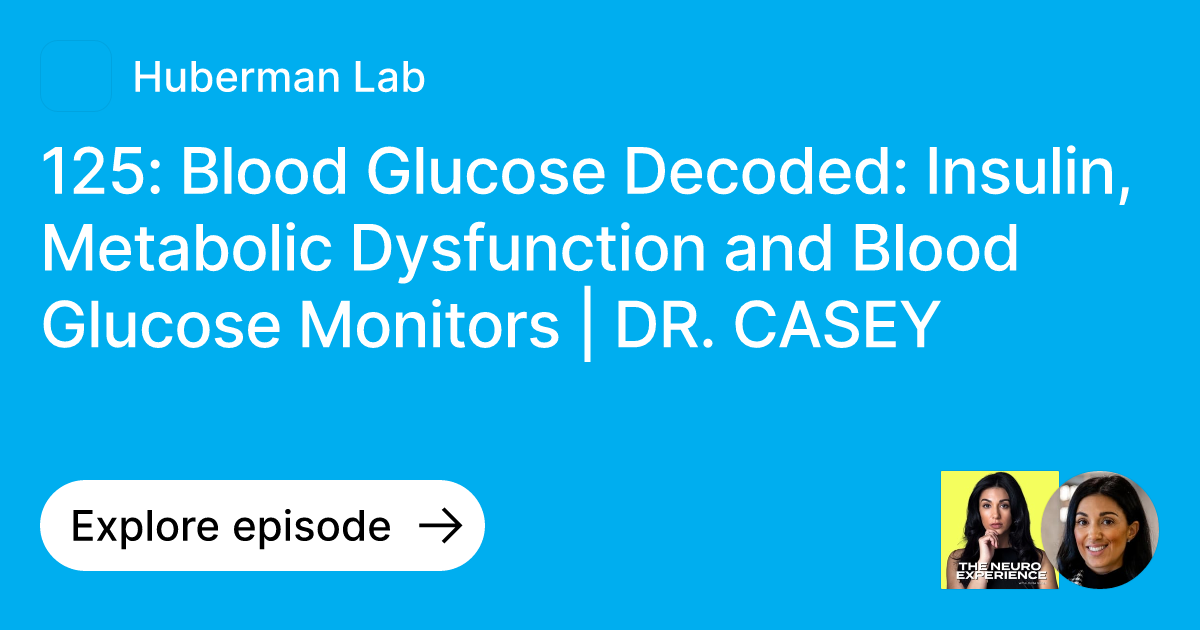 Episode 125 Blood Glucose Decoded Insulin, Metabolic Dysfunction and
