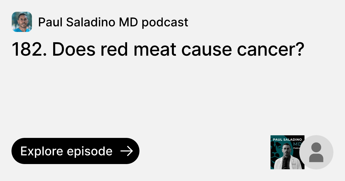 182. Does red meat cause cancer?