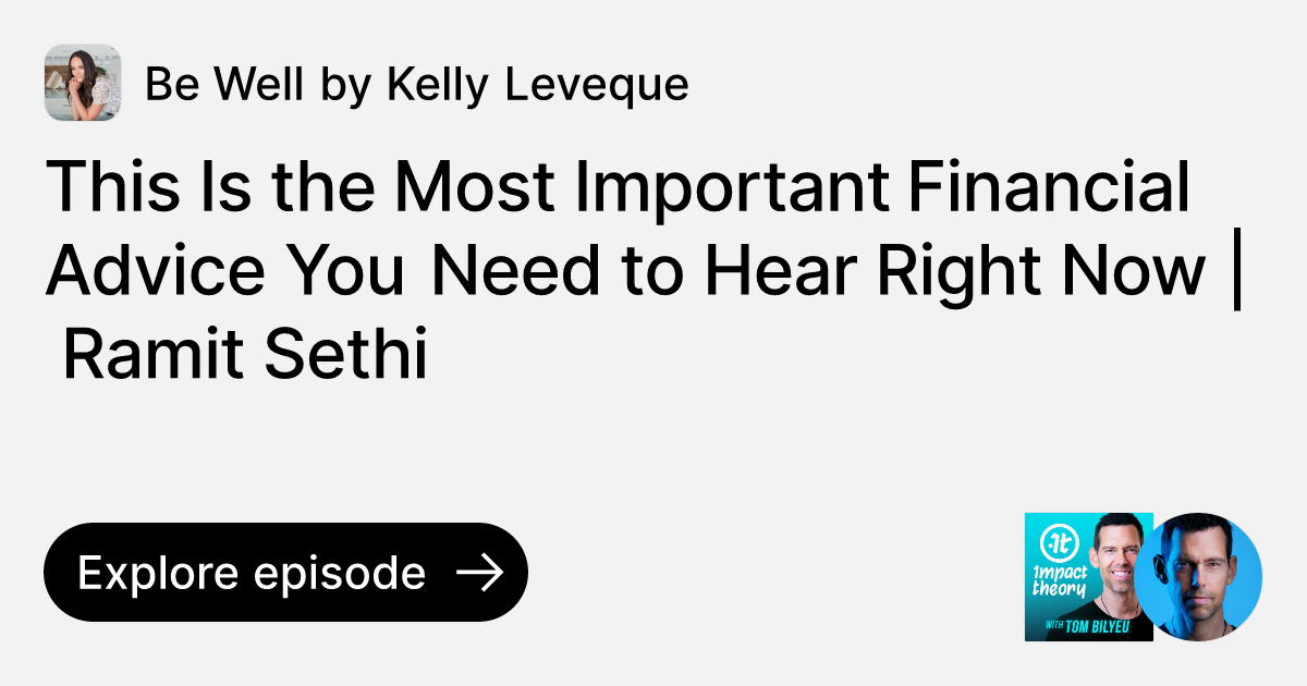 Episode This Is the Most Important Financial Advice You Need to Hear