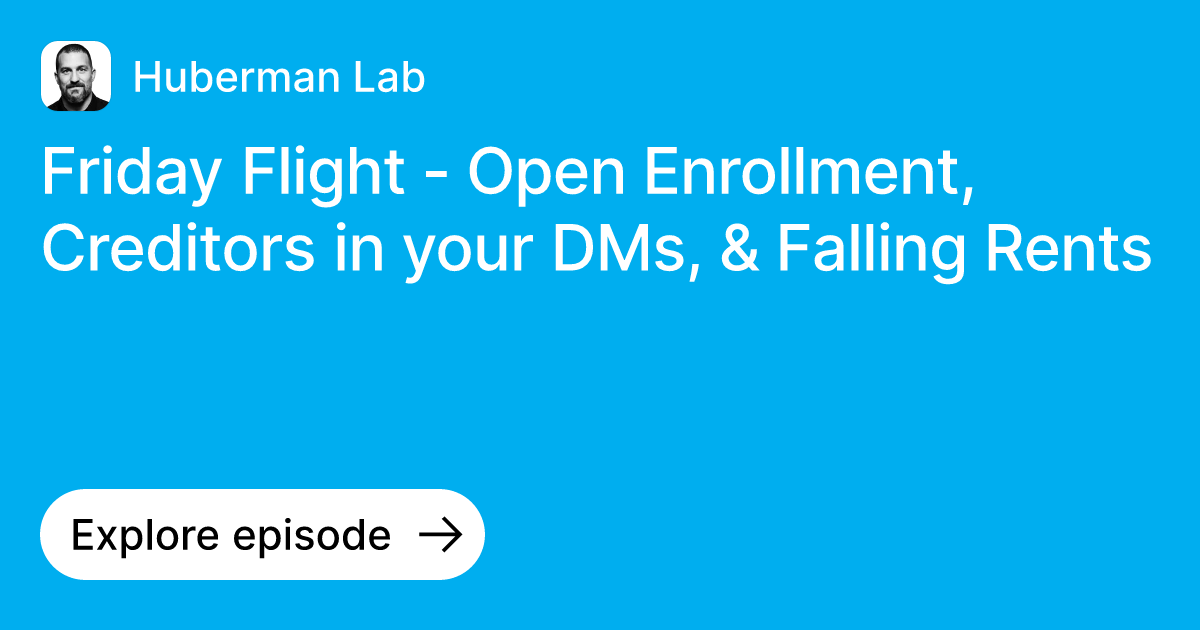 Episode Friday Flight Open Enrollment, Creditors in your DMs