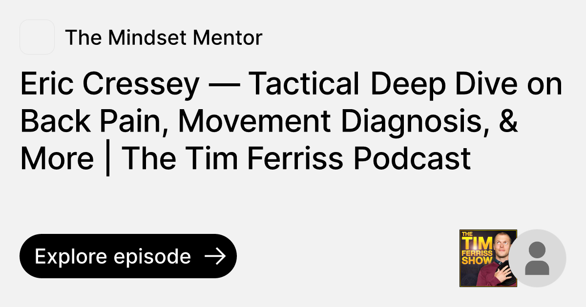 Episode: Eric Cressey — Tactical Deep Dive on Back Pain, Movement ...