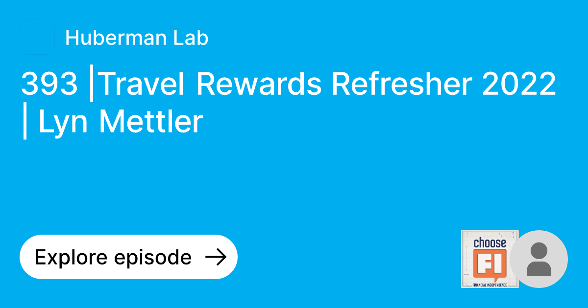 Episode 393 Travel Rewards Refresher 2022 Lyn Mettler Ask