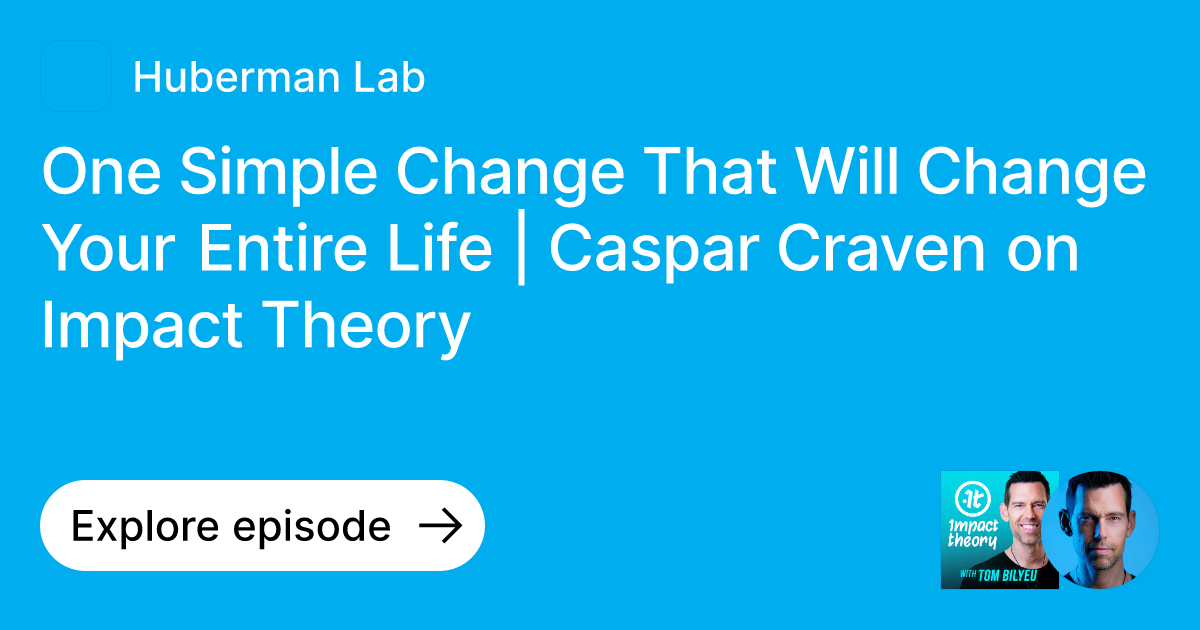 Episode One Simple Change That Will Change Your Entire Life Caspar