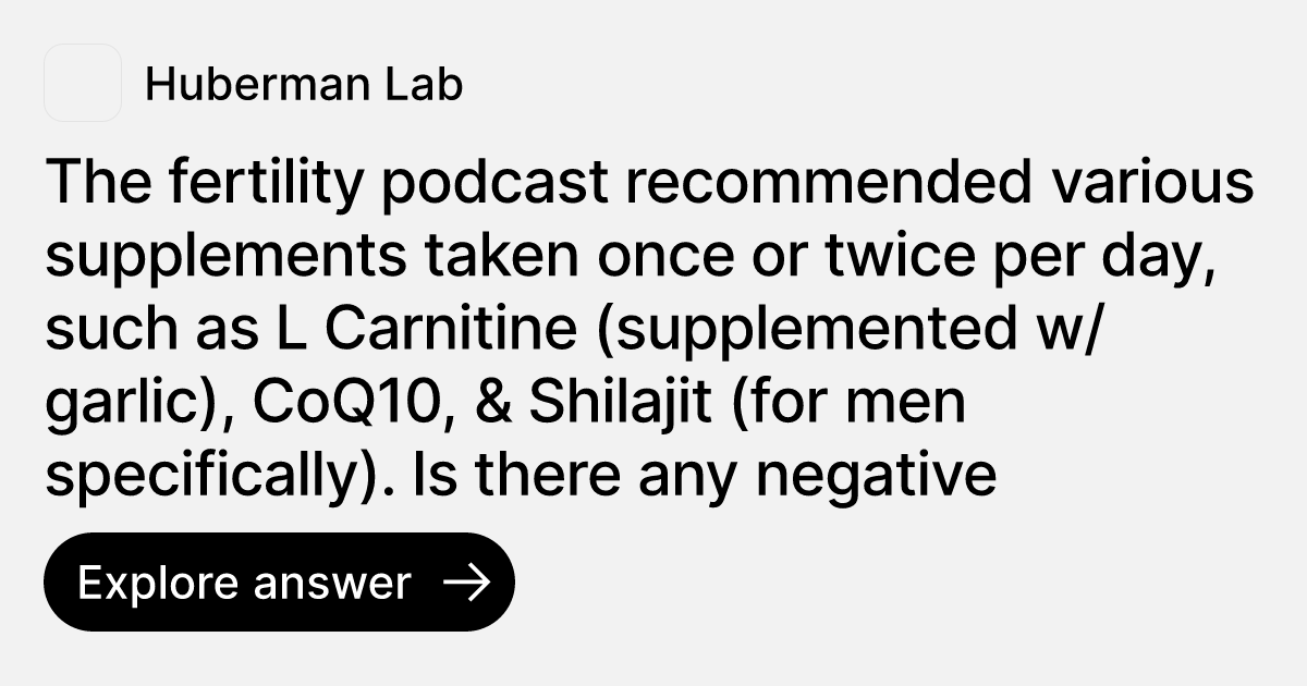 cjc +ipamorelin The fertility podcast recommended various supplements taken once or twice  per day, such as L Carnitine (supplemented w/garlic), CoQ10, & Shilajit  (for men specifically). Is there any negative consequence of intermixing the