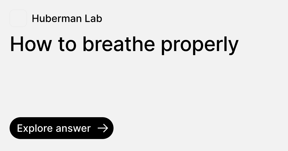 how-to-breathe-properly-ask-huberman-lab